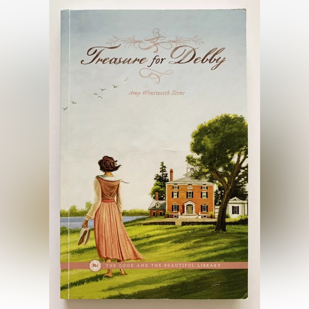 Treasure for Debbie Amy Wentworth Stone The Good & The Beautiful Jenny Phillips